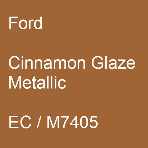 Ford, Cinnamon Glaze Metallic, EC / M7405.